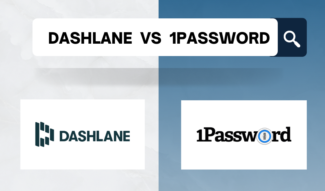 Dashlane vs 1Password (Updated for 2023) Password Manager