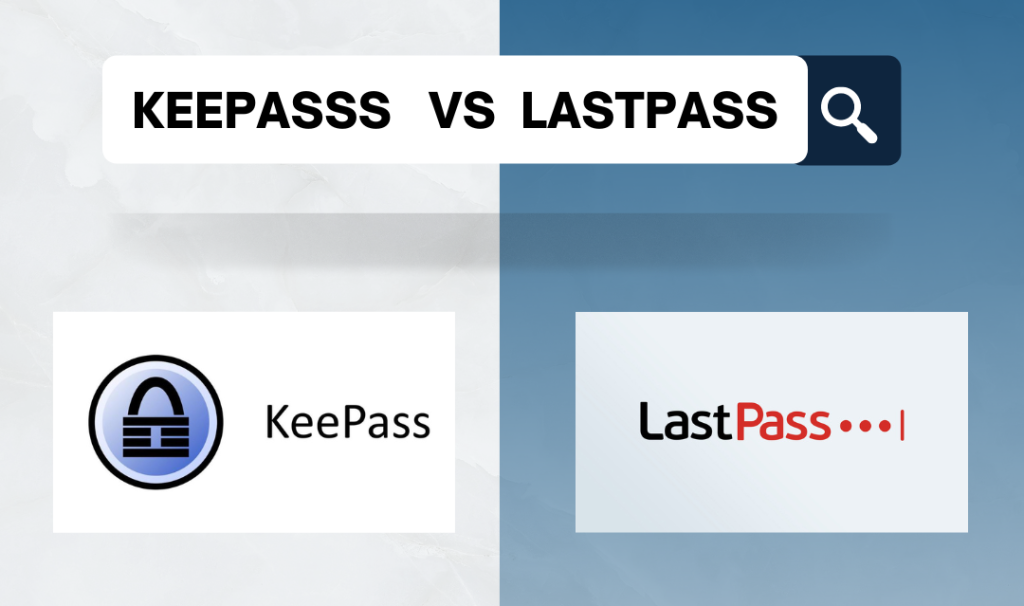 KeePass VS. Lastpass