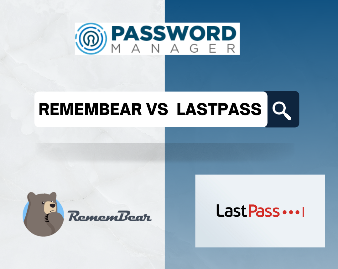 Remembear VS Lastpass