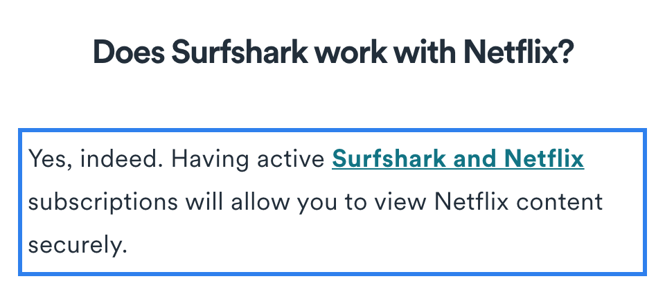 Surfshark FAQ saying active Surfshark and Netflix subscriptions let you view Netflix content securely