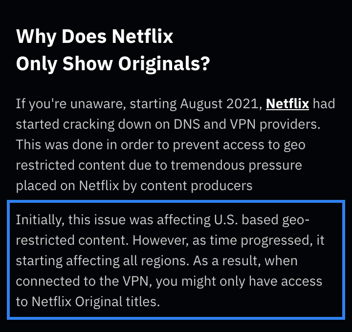 Windscribe article saying that when connected to the VPN you might only have access to Netflix Original titles